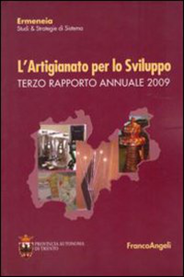 L'artigianato per lo sviluppo. Terzo rapporto annuale 2009 - Librerie.coop L'artigianato per lo sviluppo. Terzo rapporto annuale 2009 - Librerie.coop