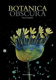 Botanica obscura - Librerie.coop