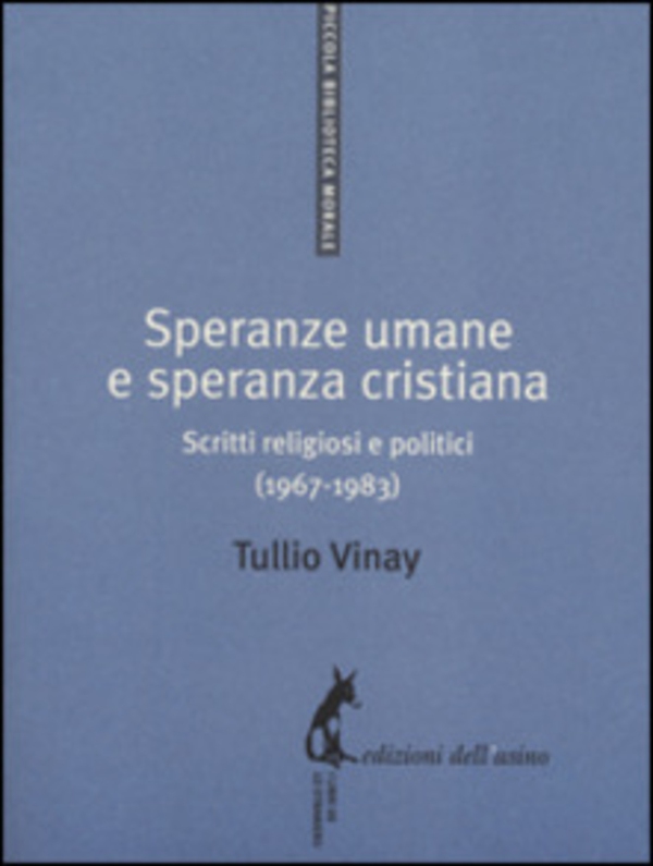 Speranze umane e speranza cristiana - Librerie.coop Speranze umane e speranza cristiana - Librerie.coop