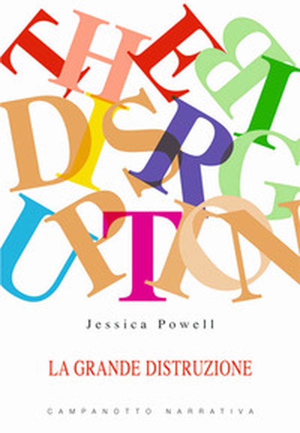 La grande distruzione - Librerie.coop La grande distruzione - Librerie.coop