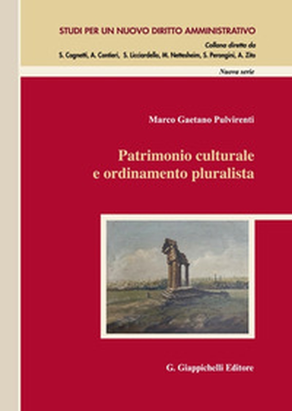 Patrimonio culturale e ordinamento pluralista - Librerie.coop Patrimonio culturale e ordinamento pluralista - Librerie.coop