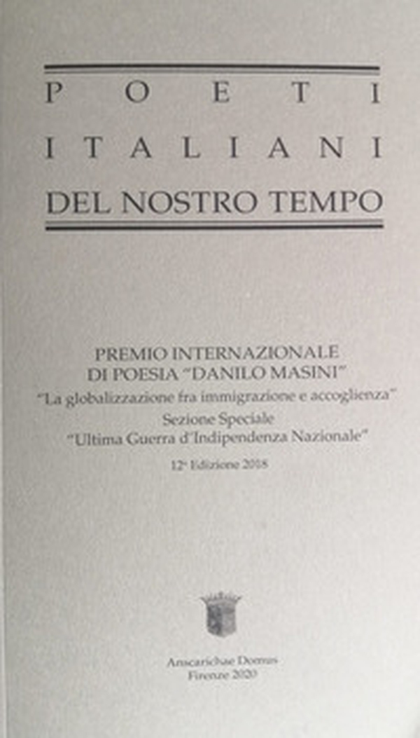 Poeti italiani del nostro tempo 2019. Premio internazionale di poesia «Danilo Masini». 12ª edizione 2018 - Librerie.coop Poeti italiani del nostro tempo 2019. Premio internazionale di poesia «Danilo Masini». 12ª edizione 2018 - Librerie.coop
