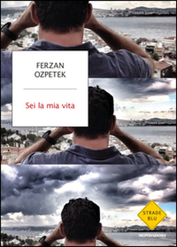 Sei la mia vita - Librerie.coop Sei la mia vita - Librerie.coop