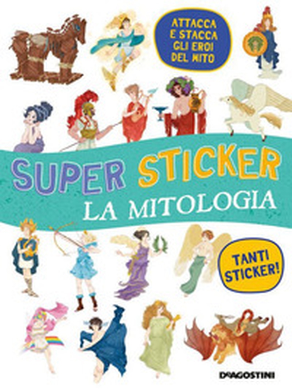 La mitologia Super sticker - Librerie.coop La mitologia Super sticker - Librerie.coop