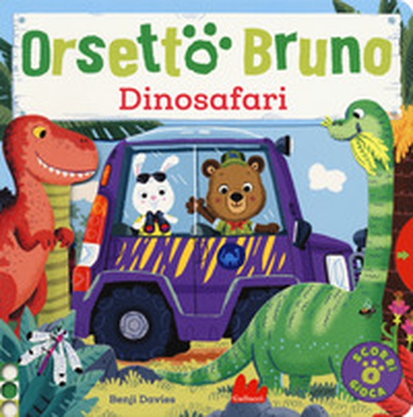 Orsetto Bruno. Dinosafari - Librerie.coop Orsetto Bruno. Dinosafari - Librerie.coop