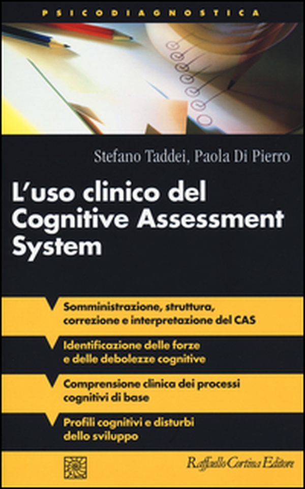 L'uso clinico del Cognitive Assessment System - Librerie.coop L'uso clinico del Cognitive Assessment System - Librerie.coop