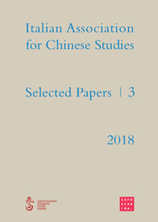 Selected papers. Italian association for chinese studies - Librerie.coop Selected papers. Italian association for chinese studies - Librerie.coop