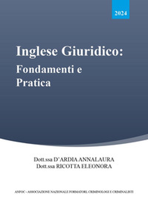Inglese giuridico: fondamenti e pratica - Librerie.coop Inglese giuridico: fondamenti e pratica - Librerie.coop