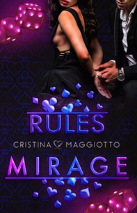 Rules Mirage. Love casinò series - Librerie.coop