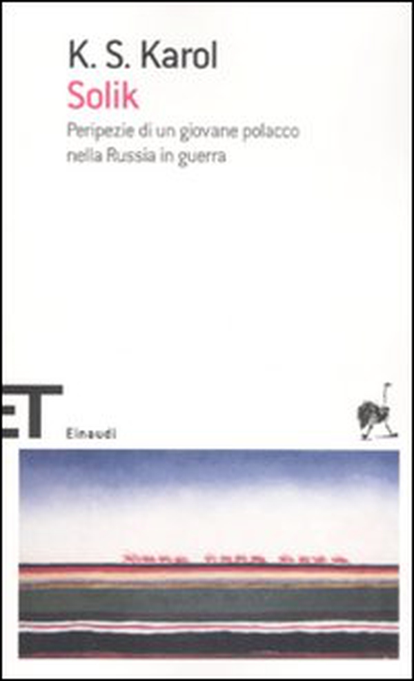 Solik. Peripezie di un giovane polacco nella Russia in guerra - Librerie.coop Solik. Peripezie di un giovane polacco nella Russia in guerra - Librerie.coop