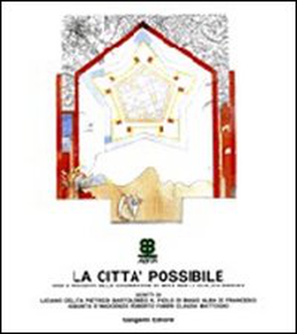 La città possibile. Idee e progetti delle cooperative per la qualità dell'abitare - Librerie.coop La città possibile. Idee e progetti delle cooperative per la qualità dell'abitare - Librerie.coop