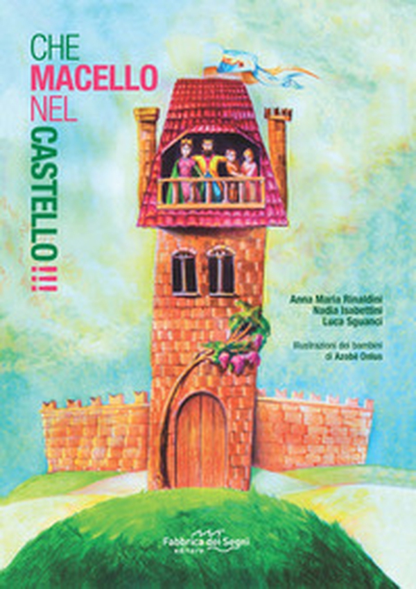 Che macello nel castello!!! - Librerie.coop Che macello nel castello!!! - Librerie.coop