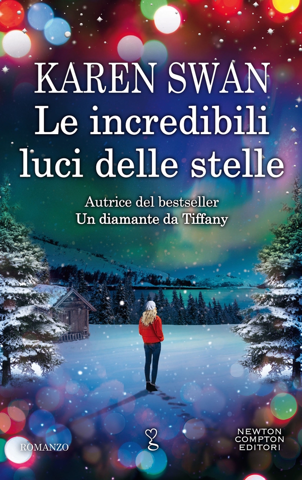 Le incredibili luci delle stelle - Librerie.coop Le incredibili luci delle stelle - Librerie.coop
