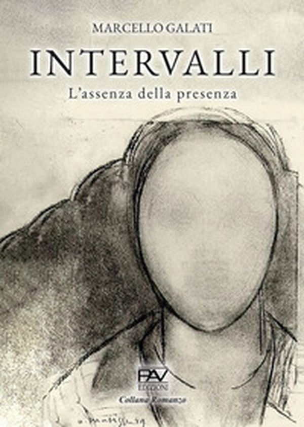 Intervalli. L'assenza della presenza. Ediz. deluxe - Librerie.coop Intervalli. L'assenza della presenza. Ediz. deluxe - Librerie.coop