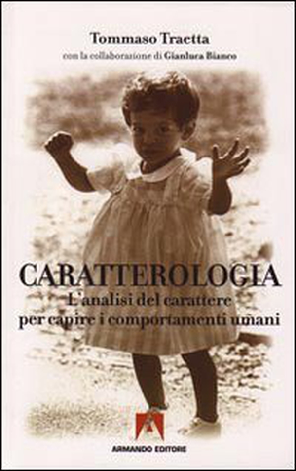 Caratterologia. L'analisi del carattere per capire i comportamenti umani - Librerie.coop Caratterologia. L'analisi del carattere per capire i comportamenti umani - Librerie.coop