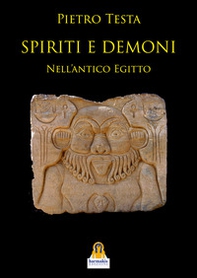 Spiriti e demoni. Nell'Antico Egitto - Librerie.coop