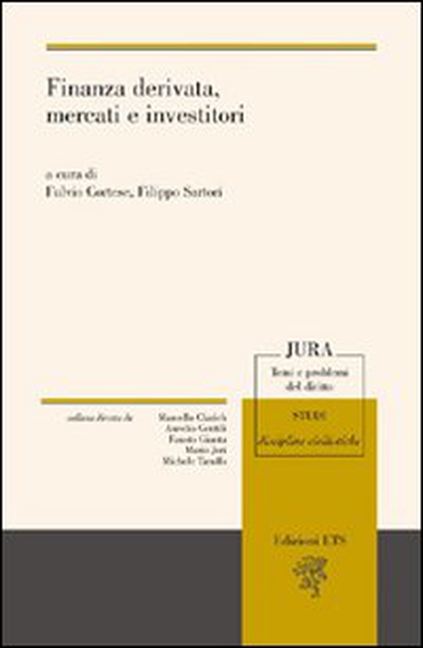 Finanza derivata, mercati e investitori - Librerie.coop Finanza derivata, mercati e investitori - Librerie.coop
