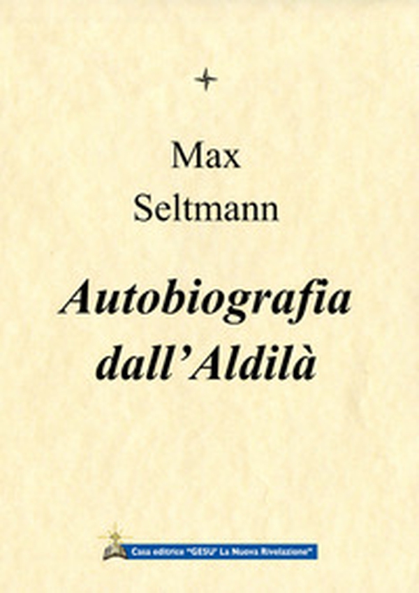 Autobiografia dall'Aldilà - Librerie.coop Autobiografia dall'Aldilà - Librerie.coop
