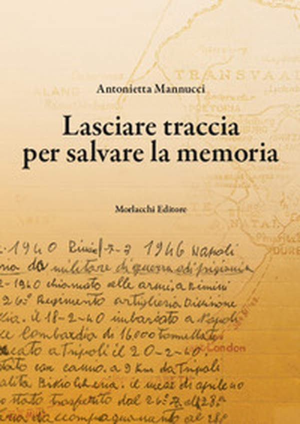 Lasciare traccia per salvare la memoria - Librerie.coop Lasciare traccia per salvare la memoria - Librerie.coop