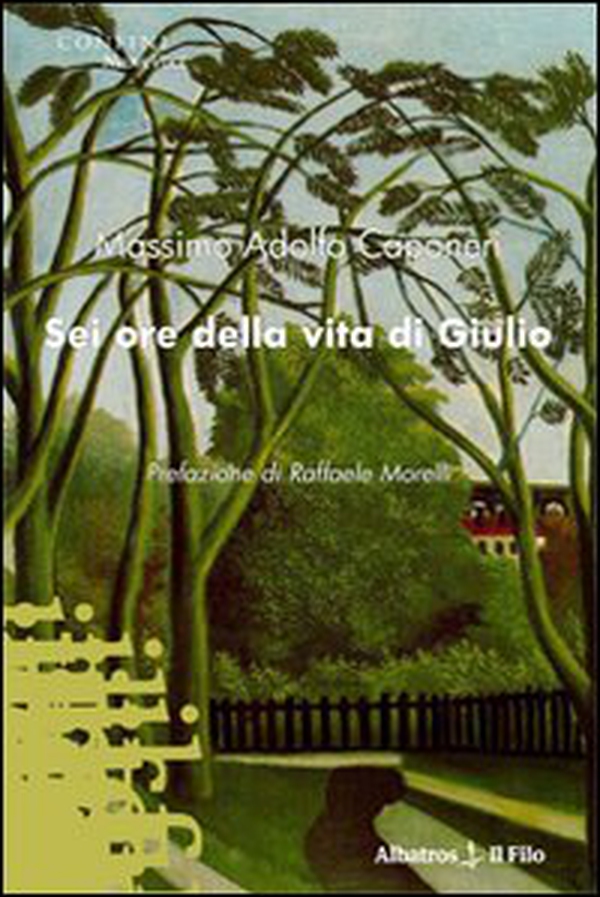 Sei ore della vita di Giulio - Librerie.coop Sei ore della vita di Giulio - Librerie.coop