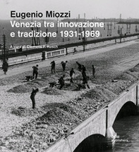 Venezia tra innovazione e tradizione 1931-1969 - Librerie.coop