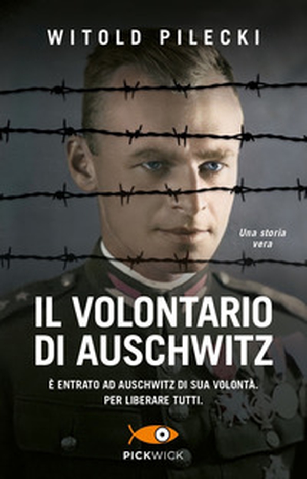 Il volontario di Auschwitz - Librerie.coop Il volontario di Auschwitz - Librerie.coop