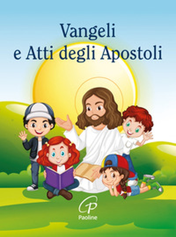 Vangeli e Atti degli Apostoli - Librerie.coop Vangeli e Atti degli Apostoli - Librerie.coop
