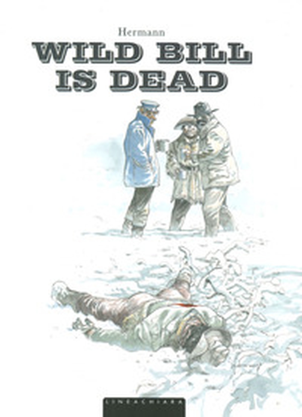 Wild Bill is dead - Librerie.coop Wild Bill is dead - Librerie.coop