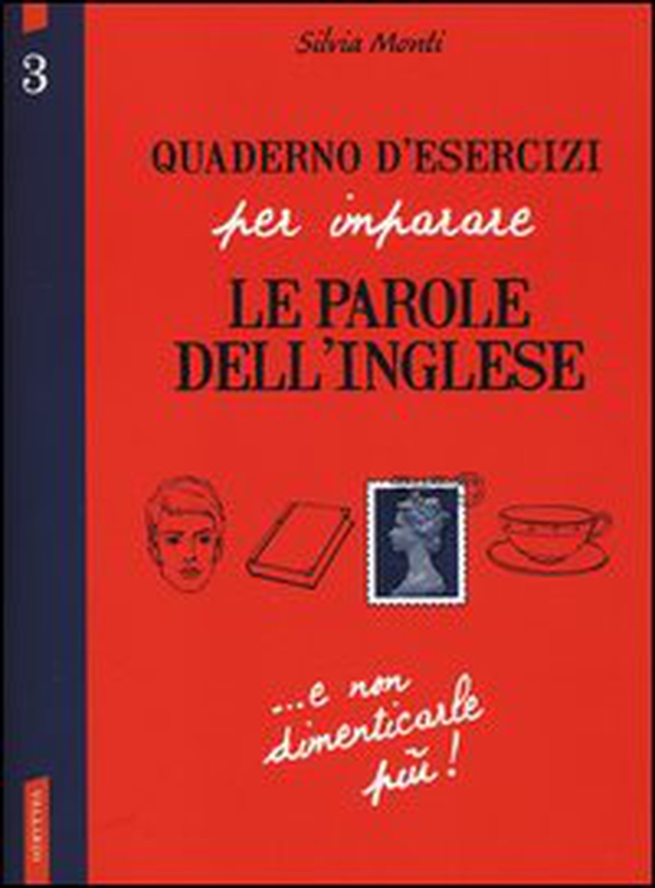 Quaderno d'esercizi per imparare le parole dell'inglese - Librerie.coop Quaderno d'esercizi per imparare le parole dell'inglese - Librerie.coop