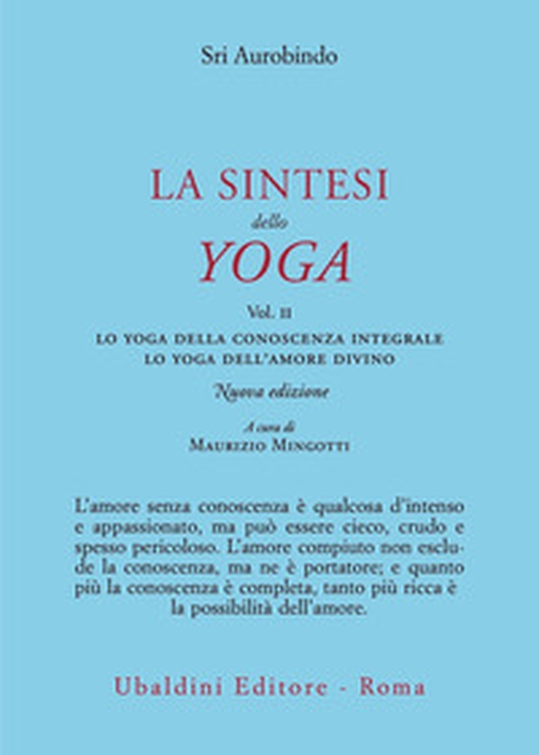 La sintesi dello yoga - Vol. 2 - Librerie.coop La sintesi dello yoga - Vol. 2 - Librerie.coop