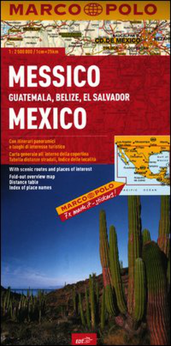 Messico, Guatemala, Belize, El Salvador 1:2.500.000 - Librerie.coop Messico, Guatemala, Belize, El Salvador 1:2.500.000 - Librerie.coop
