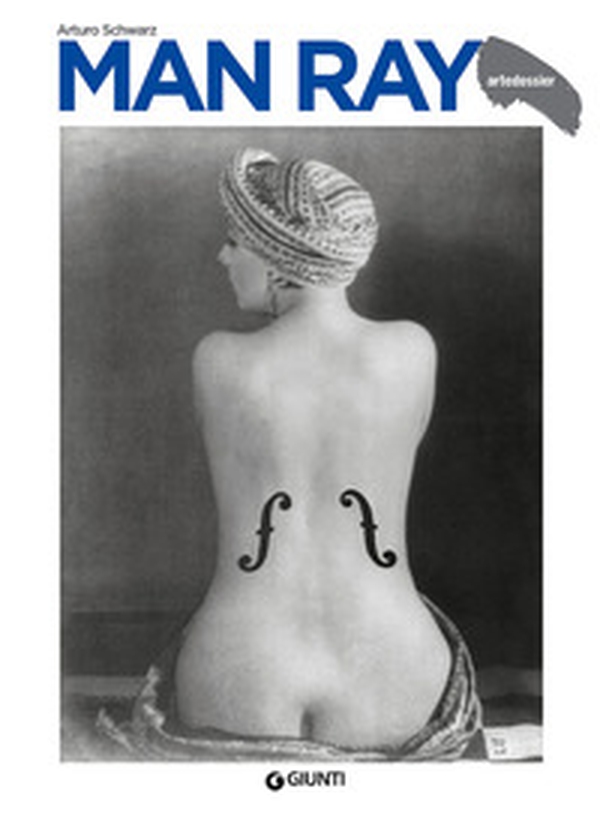 Man Ray - Librerie.coop Man Ray - Librerie.coop