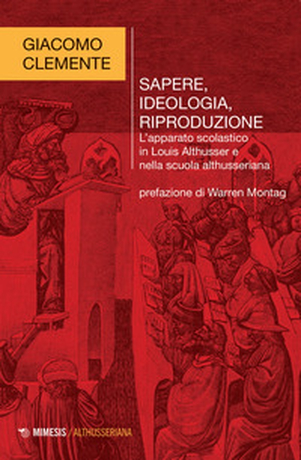Sapere, ideologia, riproduzione. L'apparato scolastico in Louis Althusser e nella scuola althusseriana - Librerie.coop Sapere, ideologia, riproduzione. L'apparato scolastico in Louis Althusser e nella scuola althusseriana - Librerie.coop