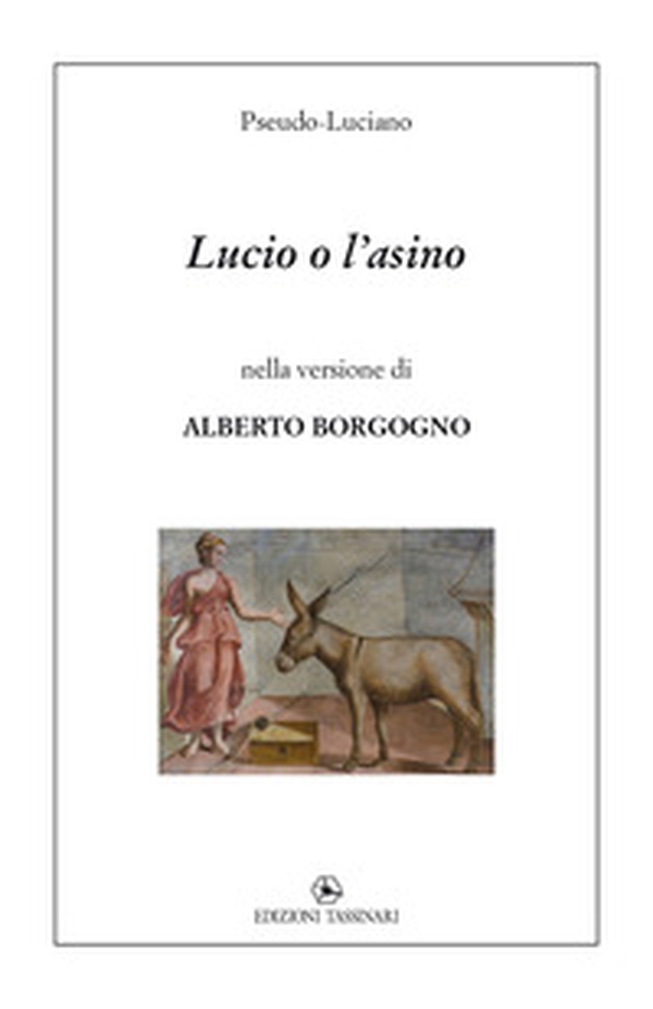 Lucio o l'asino - Librerie.coop Lucio o l'asino - Librerie.coop
