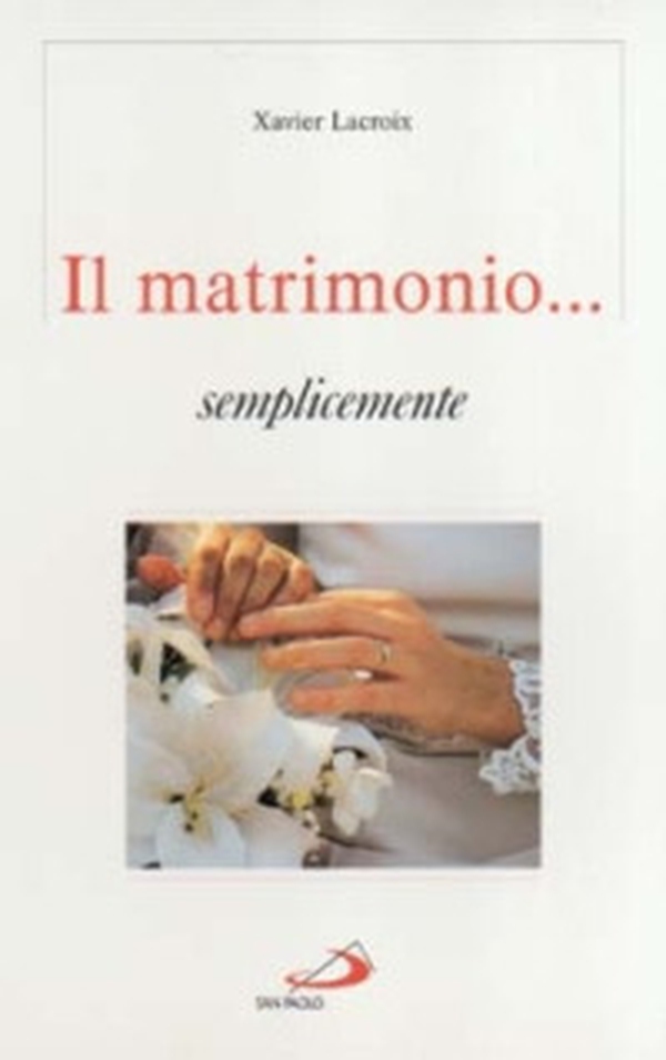 Il matrimonio... semplicemente - Librerie.coop Il matrimonio... semplicemente - Librerie.coop