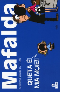 Mafalda. Le strisce dalla 1121 alla 1280 - Librerie.coop