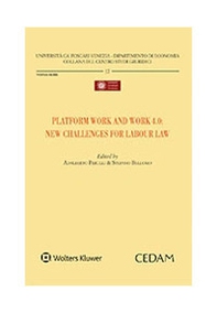 Platform work and work 4.0: new challenges for labour law - Librerie.coop