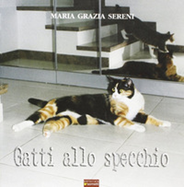 Gatti allo specchio - Librerie.coop Gatti allo specchio - Librerie.coop