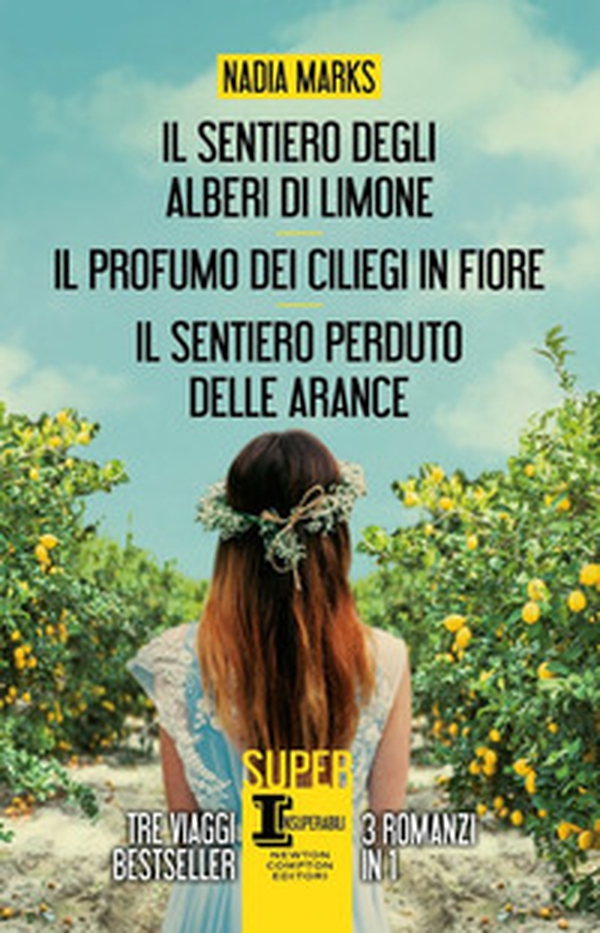 Il sentiero degli alberi di limone-Il profumo dei ciliegi in fiore-Il sentiero perduto delle arance - Librerie.coop Il sentiero degli alberi di limone-Il profumo dei ciliegi in fiore-Il sentiero perduto delle arance - Librerie.coop