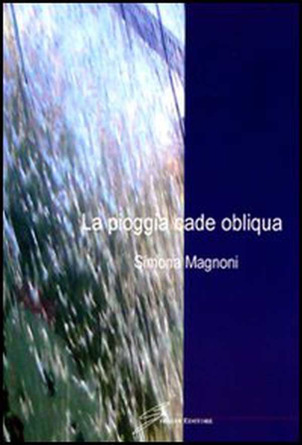 La pioggia cade obliqua - Librerie.coop La pioggia cade obliqua - Librerie.coop