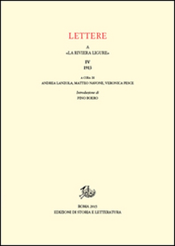 Lettere a «La Riviera Ligure» - Vol. 4 - Librerie.coop Lettere a «La Riviera Ligure» - Vol. 4 - Librerie.coop