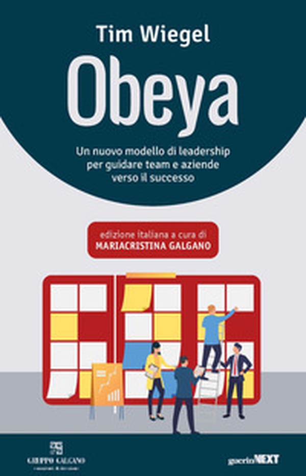 Obeya. Un nuovo modello di leadership per guidare team e aziende verso il successo - Librerie.coop Obeya. Un nuovo modello di leadership per guidare team e aziende verso il successo - Librerie.coop