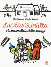 Lucilla Scintilla e la marmellata dello sceriffo - Librerie.coop