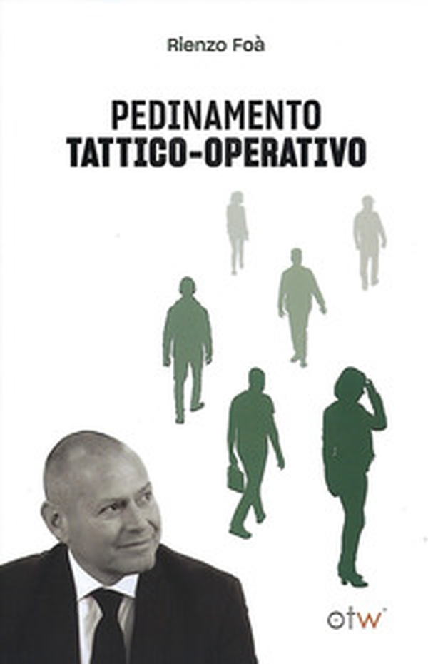 Pedinamento tattico-operativo - Librerie.coop Pedinamento tattico-operativo - Librerie.coop