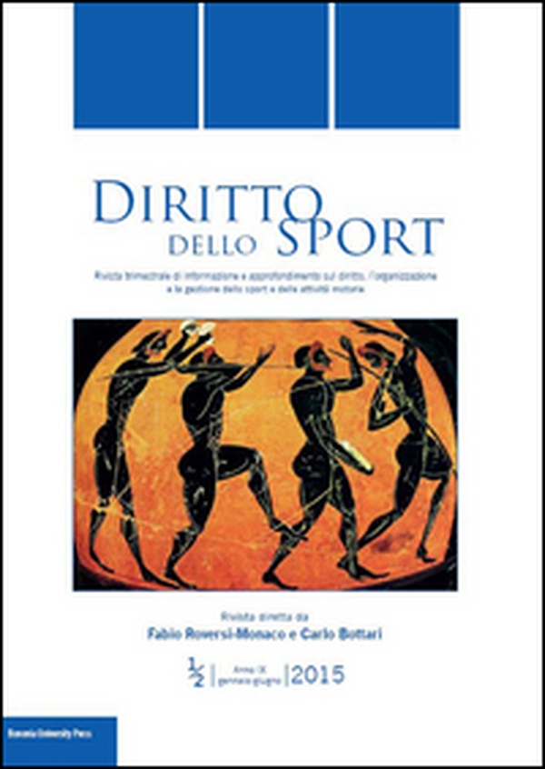 Diritto dello sport (2015) vol. 1-2 - Librerie.coop Diritto dello sport (2015) vol. 1-2 - Librerie.coop