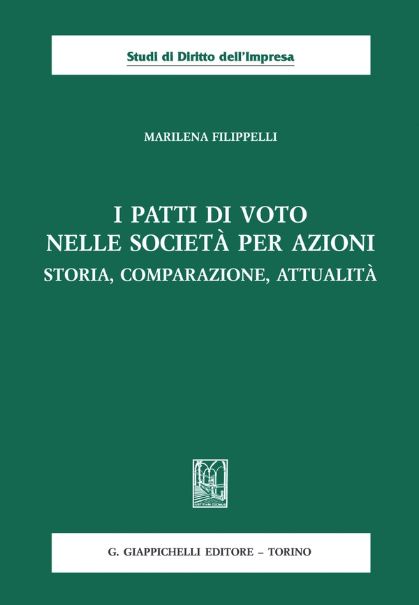 I patti di voto nella società per azioni - Librerie.coop I patti di voto nella società per azioni - Librerie.coop