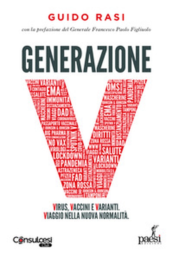 Generazione V. Virus, vaccini e varianti. Viaggio nella nuova normalità - Librerie.coop Generazione V. Virus, vaccini e varianti. Viaggio nella nuova normalità - Librerie.coop