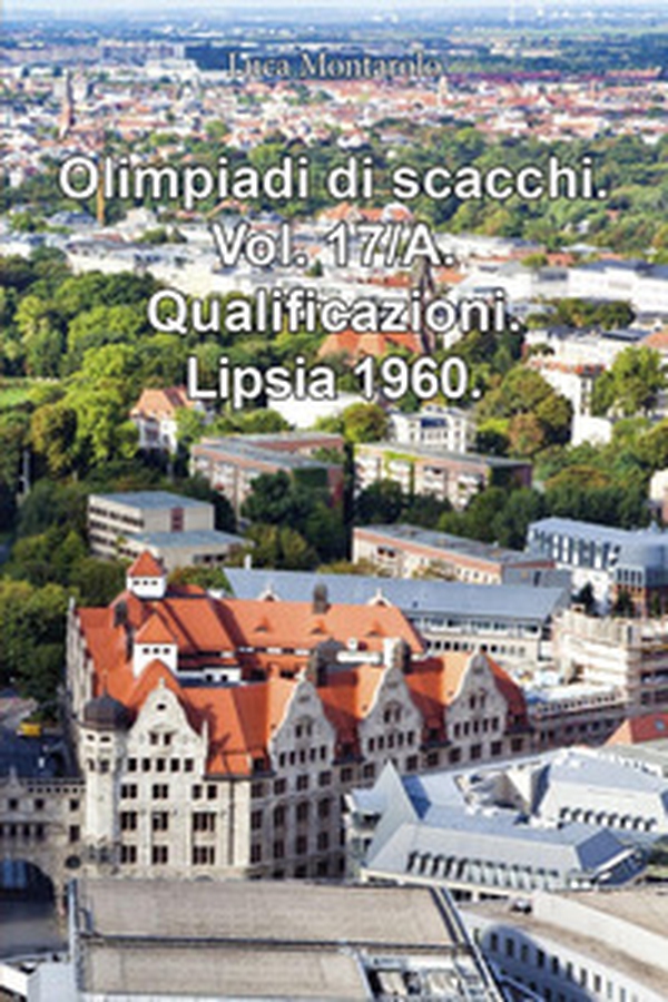 Olimpiadi di scacchi - Vol. 17\A - Librerie.coop Olimpiadi di scacchi - Vol. 17\A - Librerie.coop