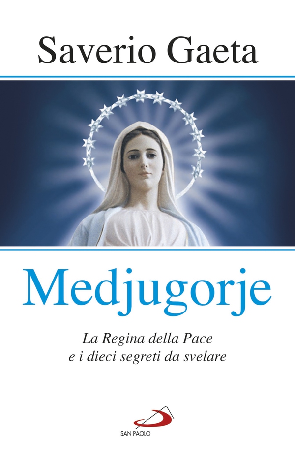 Medjugorje - Librerie.coop Medjugorje - Librerie.coop