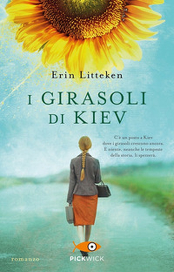 I girasoli di Kiev - Librerie.coop I girasoli di Kiev - Librerie.coop